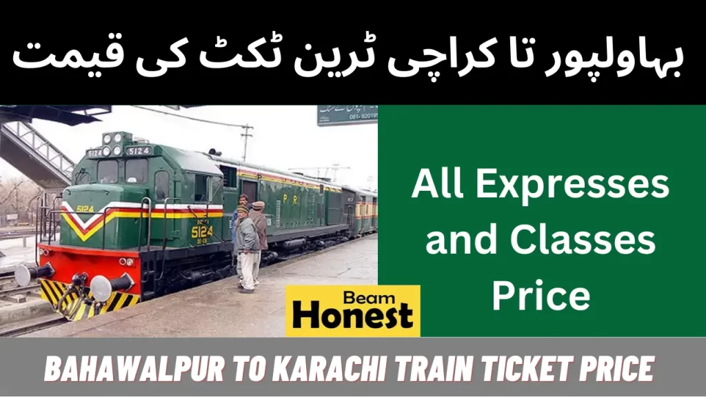 Bahawalpur To Karachi Train Ticket Price