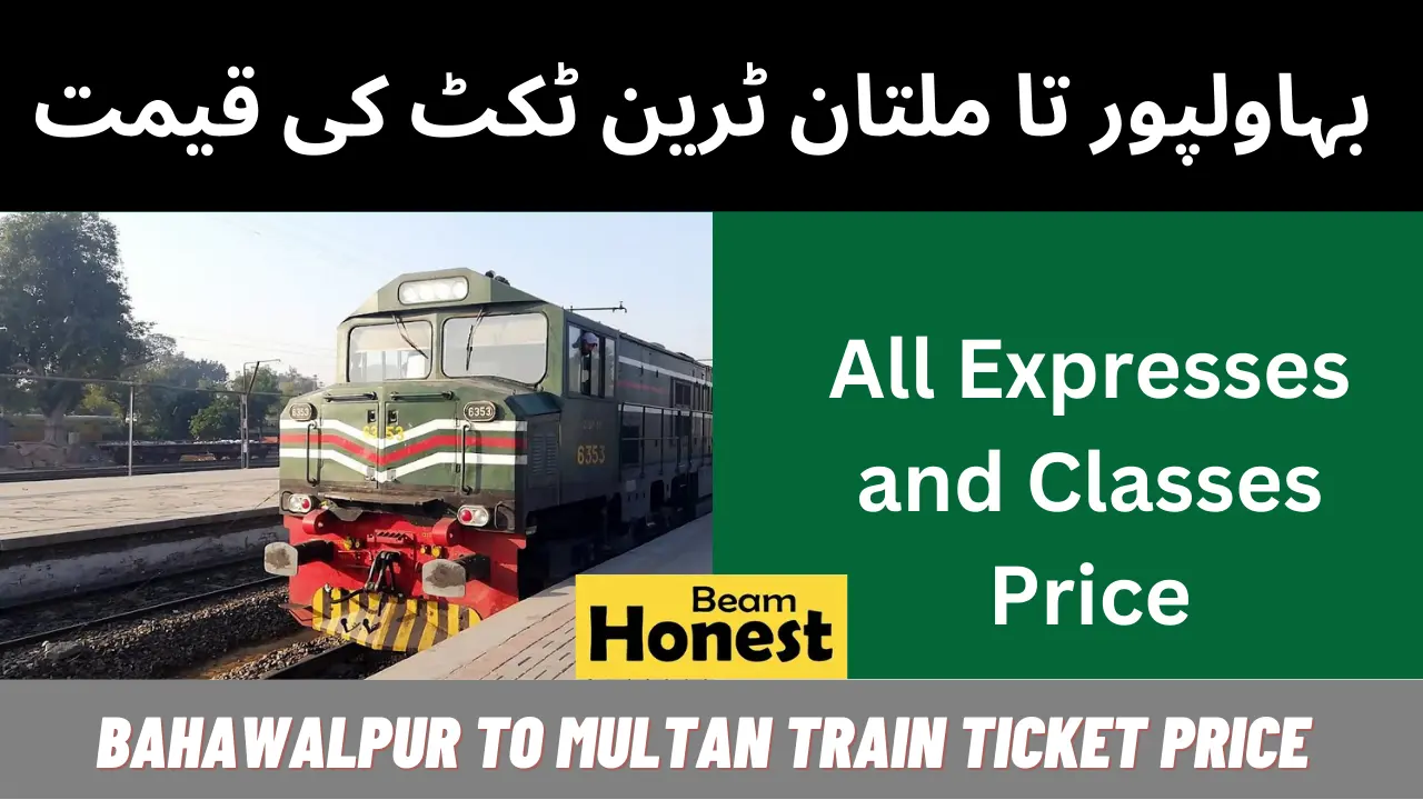 Bahawalpur To Multan Train Ticket Price