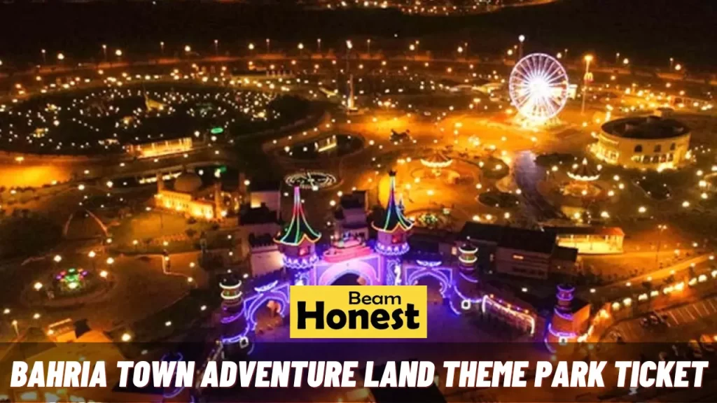 Bahria Town Adventure Land Theme Park Ticket Price