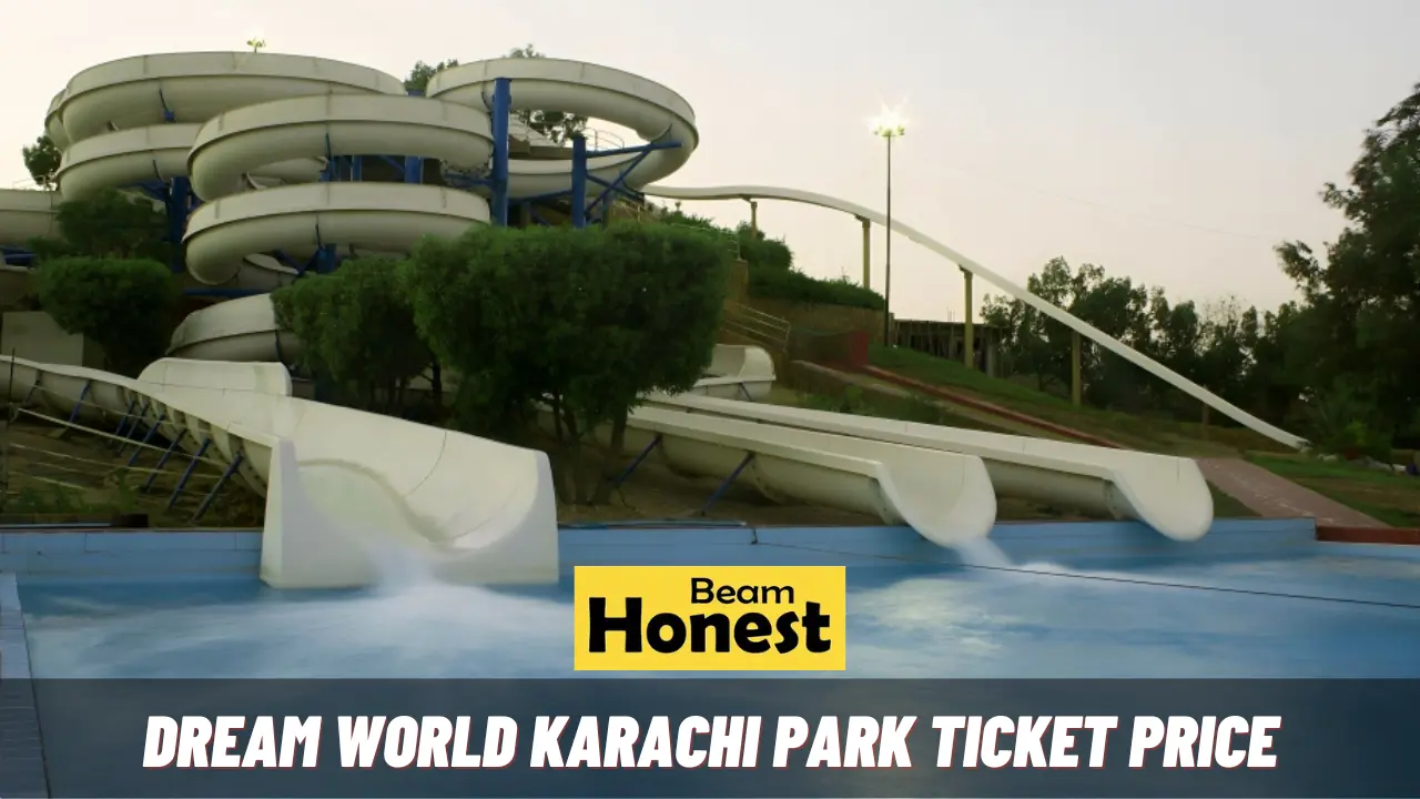 Dream World Karachi Park Ticket Price 2023, Timing