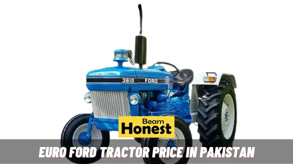 Euro Ford Tractor Prices in Pakistan